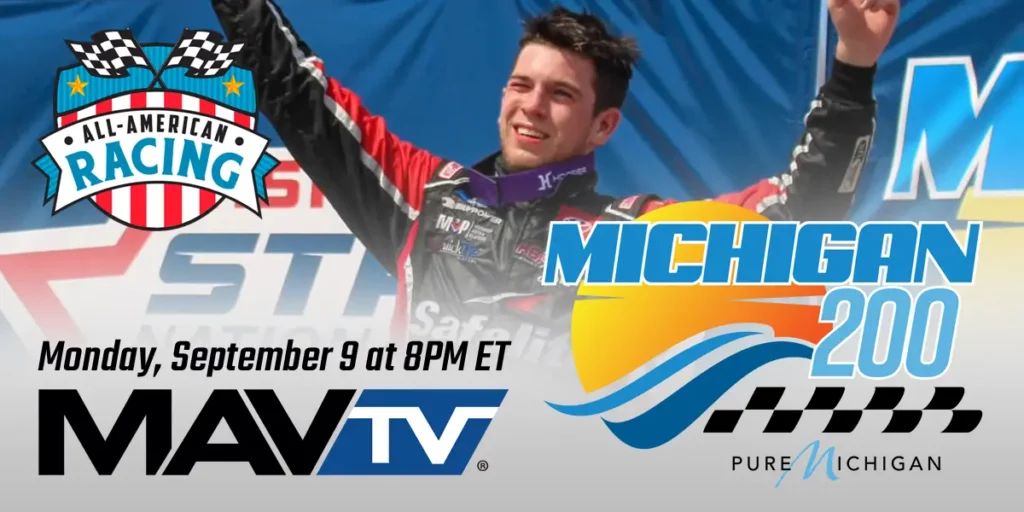 ICYMI – Michigan 200 on MAVTV Monday September 9th at 8PM EST ...