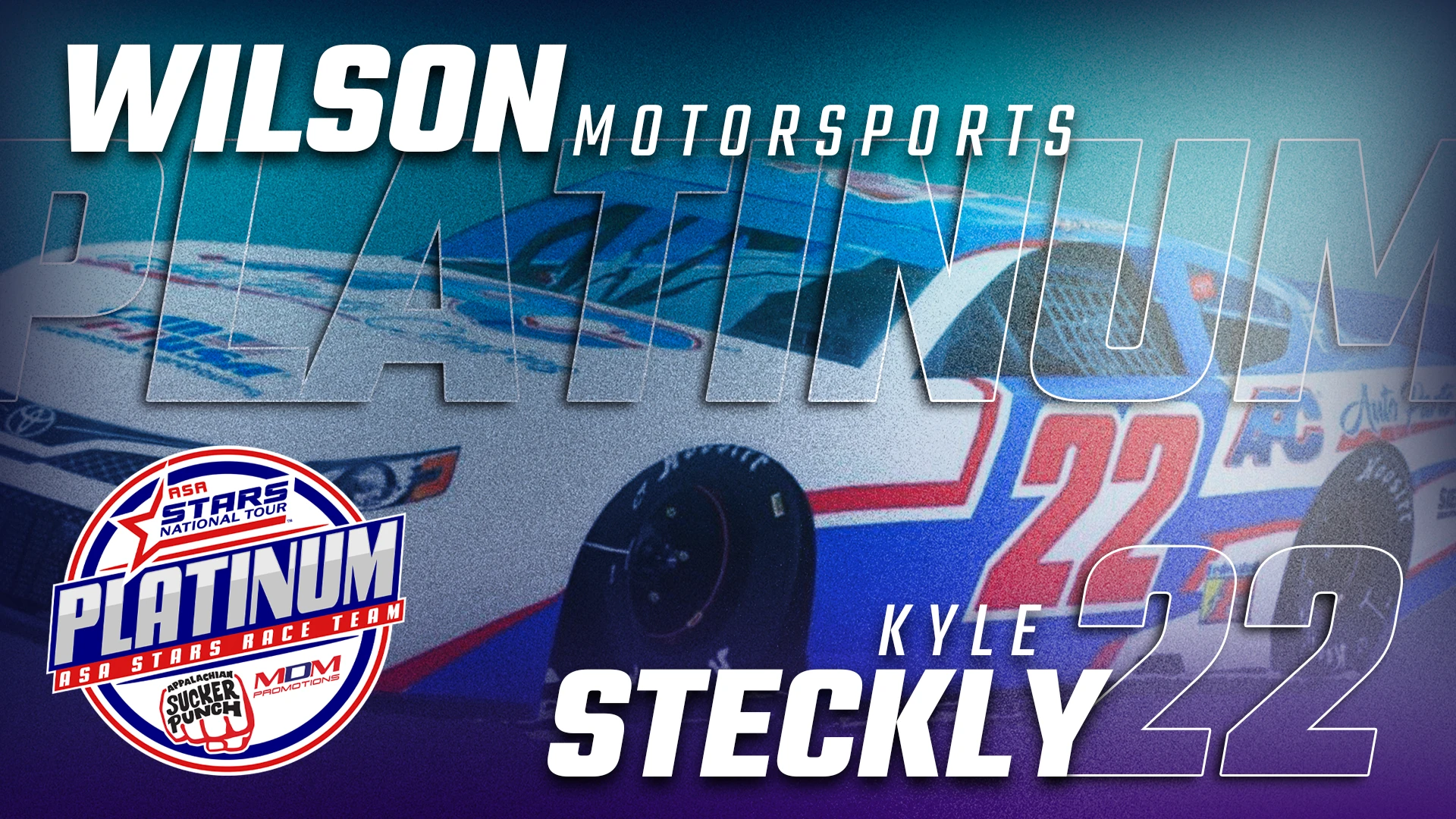 News: Wilson Motorsports Commits to ASA STARS National Tour Platinum Program with Kyle Steckly for 2026 / Click to Read
